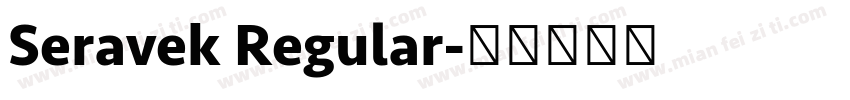 Seravek Regular字体转换